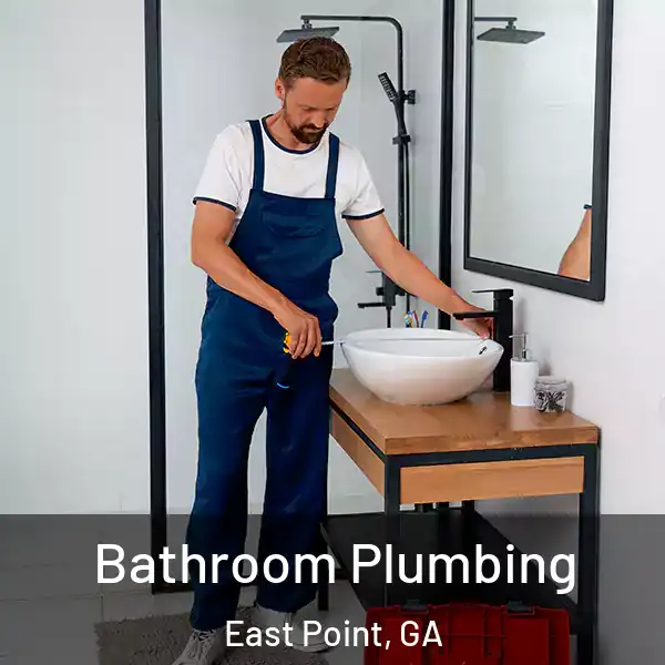  Bathroom Plumbing East Point, GA