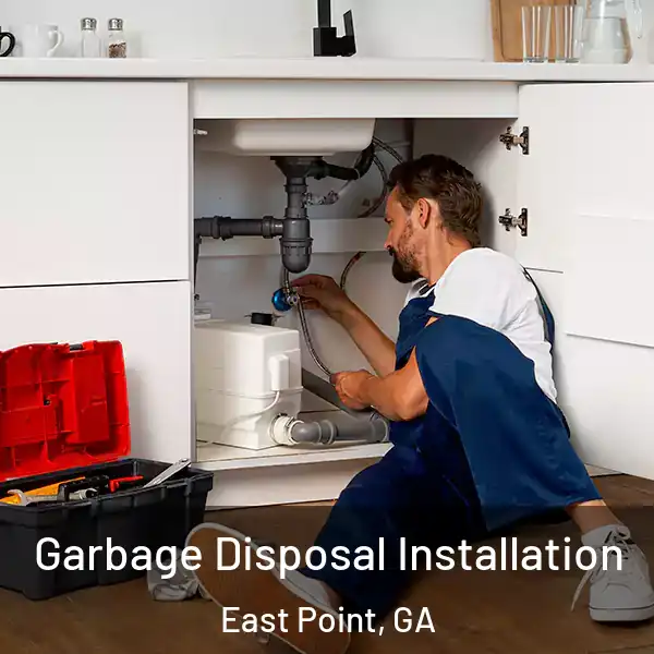  Garbage Disposal Installation East Point, GA