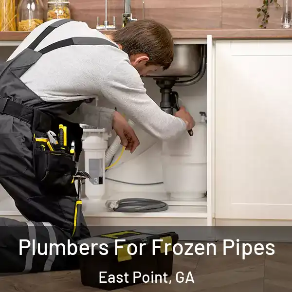  Plumbers For Frozen Pipes East Point, GA