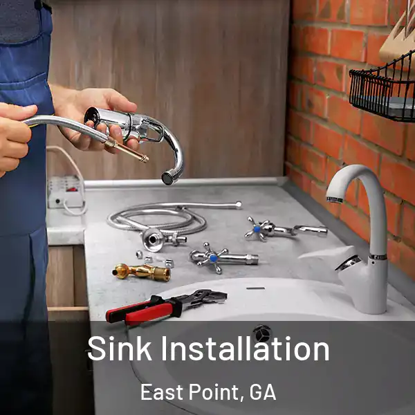  Sink Installation East Point, GA