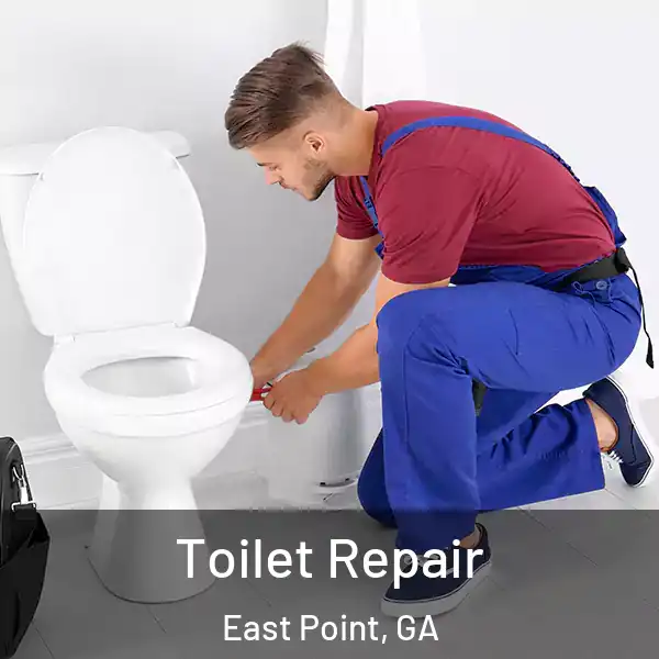  Toilet Repair East Point, GA